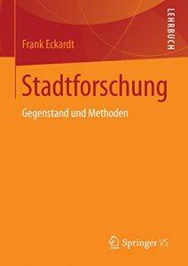 Descargar Stadtforschung: Gegenstand und Methoden pdf, epub, ebook