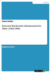 Descargar Krzysztof Kieslowskis dokumentarische Filme (1966-1980) pdf, epub, ebook