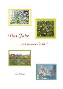 Descargar Das ganze Jahr: – aus meiner Sicht (Alles fiktiv 2) (German Edition) pdf, epub, ebook