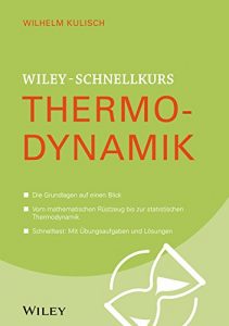 Descargar Wiley-Schnelllkurs Thermodynamik (Wiley Schnellkurs) pdf, epub, ebook