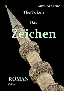 Descargar The Token – Das Zeichen – ROMAN (German Edition) pdf, epub, ebook