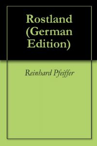 Descargar Rostland (German Edition) pdf, epub, ebook