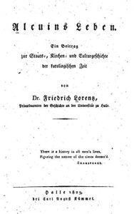 Descargar Alcuins Leben. Ein Beitrag zur Staats-,Kirchen- und Culturgeschichte der karolingischen Zeit (German Edition) pdf, epub, ebook