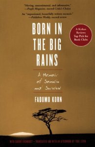 Descargar Born in the Big Rains: A Memoir of Somalia and Survival (Women Writing Africa) pdf, epub, ebook