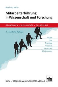 Descargar Mitarbeiterführung in Wissenschaft und Forschung: Grundlagen, Instrumente, Fallbeispiele (German Edition) pdf, epub, ebook