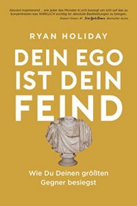 Descargar Dein Ego ist dein Feind: Wie du deinen größten Gegner besiegst pdf, epub, ebook