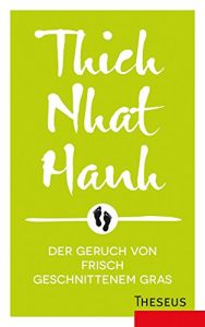 Descargar Der Geruch von frisch geschnittenem Gras: Anleitung zur Gehmeditation (German Edition) pdf, epub, ebook