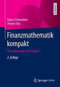 Descargar Finanzmathematik kompakt: für Studierende und Praktiker pdf, epub, ebook