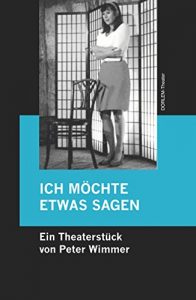 Descargar ICH MÖCHTE ETWAS SAGEN: Ein nicht ganz einfaches Theaterstück zur Einstimmung, für einen Darsteller. pdf, epub, ebook