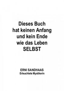 Descargar Dieses Buch hat keinen Anfang und kein Ende wie das Leben SELBST pdf, epub, ebook