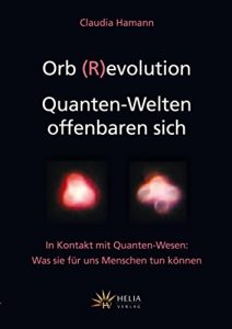 Descargar Orb (R)evolution: Quanten-Welten offenbaren sich pdf, epub, ebook