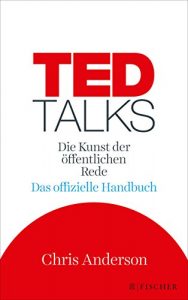 Descargar TED Talks: Die Kunst der öffentlichen Rede. Das offizielle Handbuch (German Edition) pdf, epub, ebook