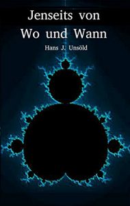 Descargar Jenseits von Wo und Wann: Abenteuer führen zu neuer Philosophie der Entwicklung pdf, epub, ebook