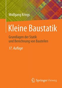 Descargar Kleine Baustatik: Grundlagen der Statik und Berechnung von Bauteilen pdf, epub, ebook