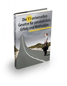 Descargar Die 11 universellen Gesetze für persönlichen Erfolg und Motivation: Verabschieden Sie sich von der Vergangenheit pdf, epub, ebook