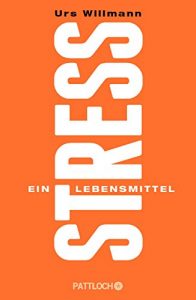 Descargar Stress: Ein Lebensmittel pdf, epub, ebook