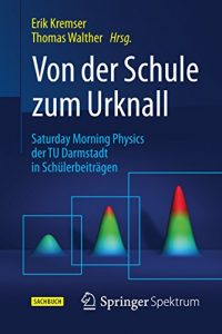 Descargar Von der Schule zum Urknall pdf, epub, ebook