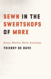 Descargar Sewn in the Sweatshops of Marx: Beuys, Warhol, Klein, Duchamp pdf, epub, ebook