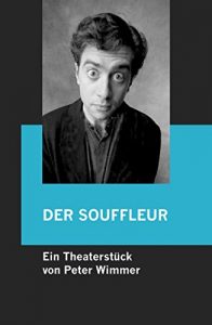 Descargar DER SOFFLEUR: Ein Theaterstück für einen der es satt hat pdf, epub, ebook