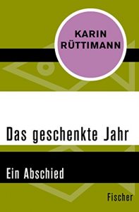 Descargar Das geschenkte Jahr: Ein Abschied (German Edition) pdf, epub, ebook