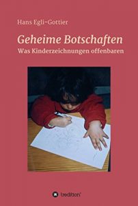 Descargar Geheime Botschaften: Was Kinderzeichnungen offenbaren (German Edition) pdf, epub, ebook