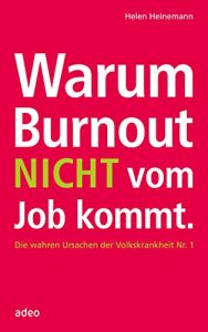 Descargar Warum Burnout nicht vom Job kommt: Die wahren Ursachen der Volkskrankheit Nr. 1. (German Edition) pdf, epub, ebook