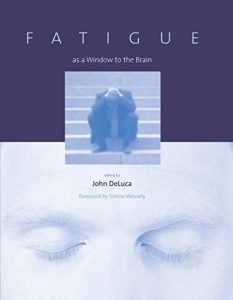 Descargar Fatigue as a Window to the Brain (Issues in Clinical and Cognitive Neuropsychology) (English Edition) pdf, epub, ebook