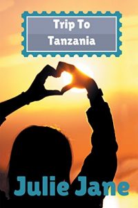 Descargar Trip to Tanzania (English Edition) pdf, epub, ebook