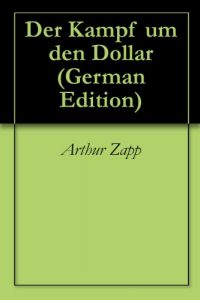 Descargar Der Kampf um den Dollar (German Edition) pdf, epub, ebook