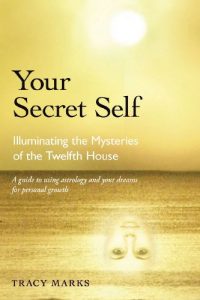 Descargar Your Secret Self: Illuminating the Mysteries of the Twelfth House pdf, epub, ebook