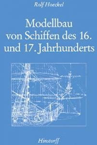Descargar Modellbau von Schiffen des 16. und 17. Jahrhunderts (German Edition) pdf, epub, ebook