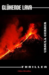 Descargar Glühende Lava: Thriller pdf, epub, ebook