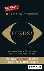 Descargar Fokus!: Provokative Ideen für Menschen, die was erreichen wollen pdf, epub, ebook