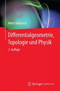 Descargar Differentialgeometrie, Topologie und Physik: pdf, epub, ebook