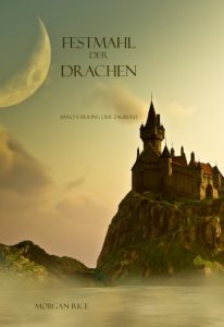 Descargar Festmahl der Drachen (Band 3 im Ring der Zauberei) (German Edition) pdf, epub, ebook