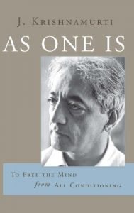 Descargar As One Is: To Free the Mind from All Condition: To Free the Mind from All Conditioning pdf, epub, ebook