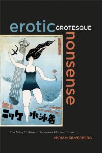 Descargar Erotic Grotesque Nonsense: The Mass Culture of Japanese Modern Times (Asia Pacific Modern) pdf, epub, ebook