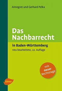 Descargar Das Nachbarrecht in Baden-Württemberg (German Edition) pdf, epub, ebook