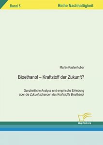 Descargar Bioethanol – Kraftstoff der Zukunft? pdf, epub, ebook