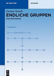 Descargar Endliche Gruppen (De Gruyter Studium) pdf, epub, ebook