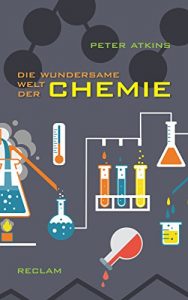 Descargar Die wundersame Welt der Chemie: Reclam Taschenbuch (German Edition) pdf, epub, ebook