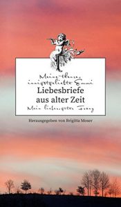 Descargar Liebesbriefe aus alter Zeit: Emmi und Franz. Eine böhmische Liebesgeschichte (German Edition) pdf, epub, ebook