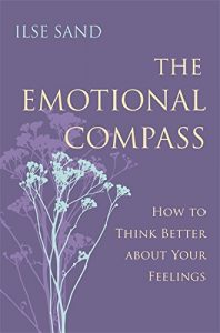 Descargar The Emotional Compass: How to Think Better about Your Feelings pdf, epub, ebook