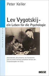 Descargar Lev Vygotskij – ein Leben für die Psychologie: Eine Einführung in sein Werk (German Edition) pdf, epub, ebook