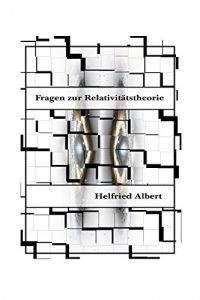 Descargar Fragen zur Relativitätstheorie (German Edition) pdf, epub, ebook