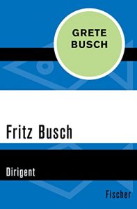 Descargar Fritz Busch: Dirigent (German Edition) pdf, epub, ebook