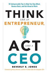 Descargar Think Like an Entrepreneur, Act Like a CEO pdf, epub, ebook