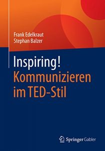 Descargar Inspiring! Kommunizieren im TED-Stil pdf, epub, ebook