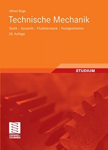 Descargar Technische Mechanik: Statik – Dynamik – Fluidmechanik – Festigkeitslehre pdf, epub, ebook