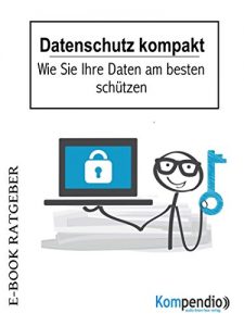 Descargar Datenschutz kompakt: Wie Sie Ihre Daten am besten schützen pdf, epub, ebook